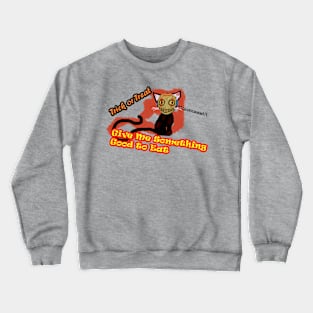 Trick or treat ladyshiro Crewneck Sweatshirt